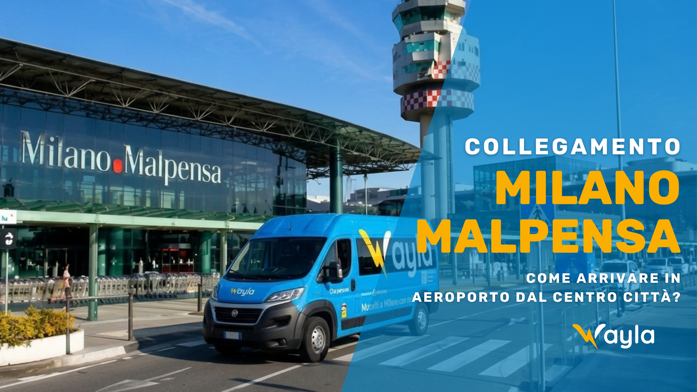 Wayla collegamento con Aeroporto di Malpensa